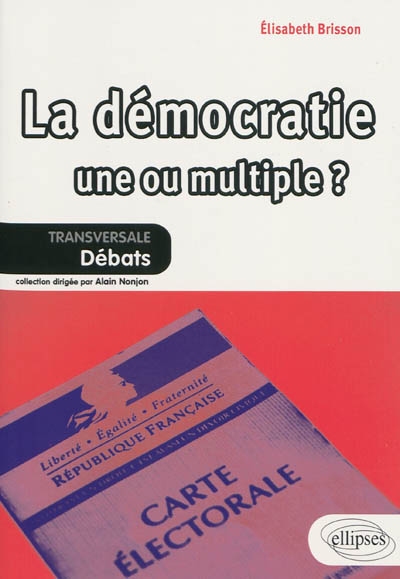 La démocratie : une ou multiple ?