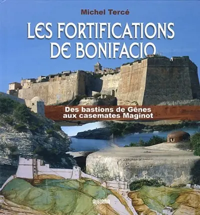 Les fortifications de Bonifacio