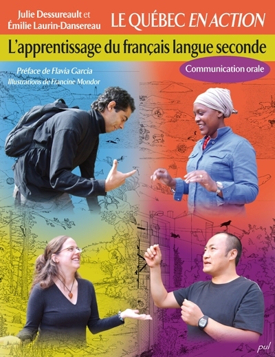 Le Québec en action : apprentissage du français langue seconde : communication orale