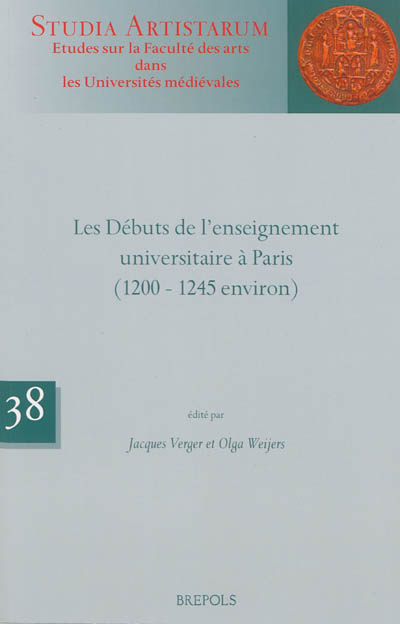Les débuts de l'enseignement universitaire à Paris (1200-1245 environ)