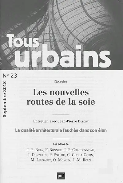 Tous urbains, n° 23. Les nouvelles routes de la soie