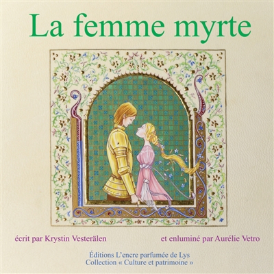 La femme myrte : conte italien issu de la tradition orale