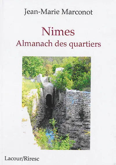 Nimes : almanach des quartiers