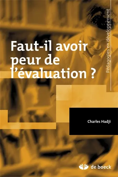 Faut-il avoir peur de l'évaluation ?
