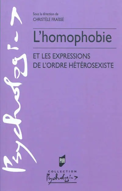 L'homophobie : et les expressions de l'ordre hétérosexiste