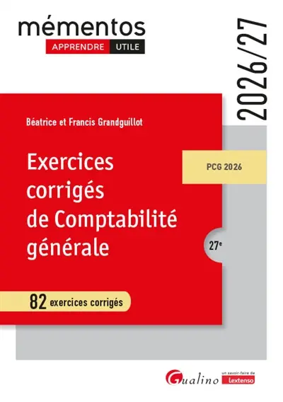 Exercices corrigés de comptabilité générale : 82 exercices corrigés : 2026-2027