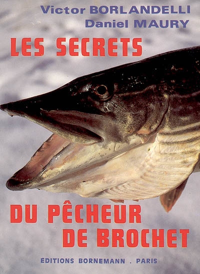 Les secrets du pêcheur de brochet