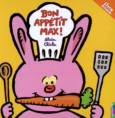 Bon appétit, Max !