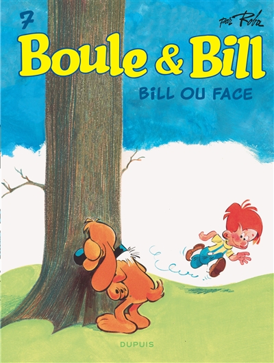 Boule & Bill. Vol. 7. Bill ou face