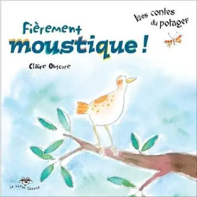 Fièrement moustique !