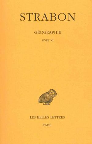 Géographie. Vol. 8. Livre XI