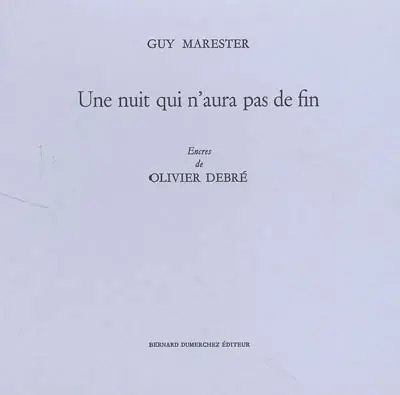 Une nuit qui n'aura pas de fin