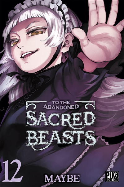 To the abandoned sacred beasts. Vol. 12