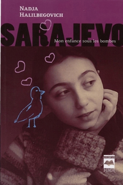 Sarajevo : mon enfance sous les bombes
