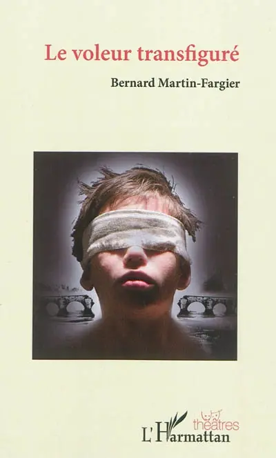 Le voleur transfiguré