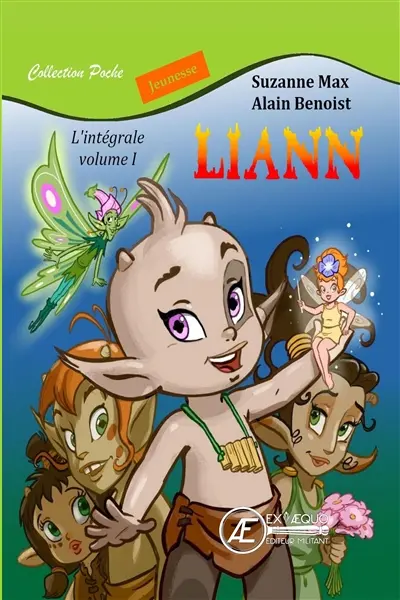 Liann : l'intégrale. Vol. 1