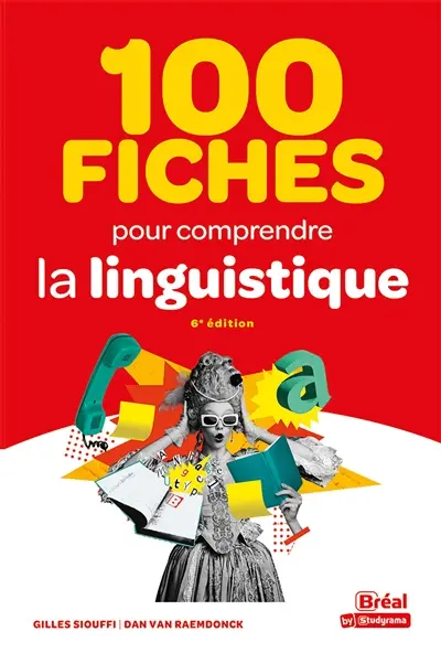 100 fiches pour comprendre la linguistique