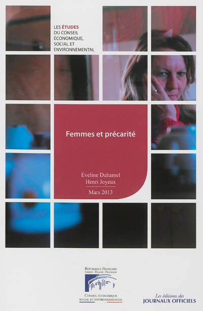 Femmes et précarité : étude du Conseil économique, social et environnemental : mandature 2010-1015, Bureau du 22 janvier 2013