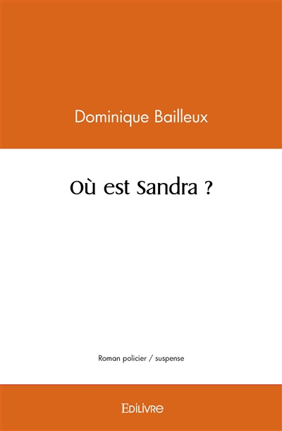 Où est sandra ?