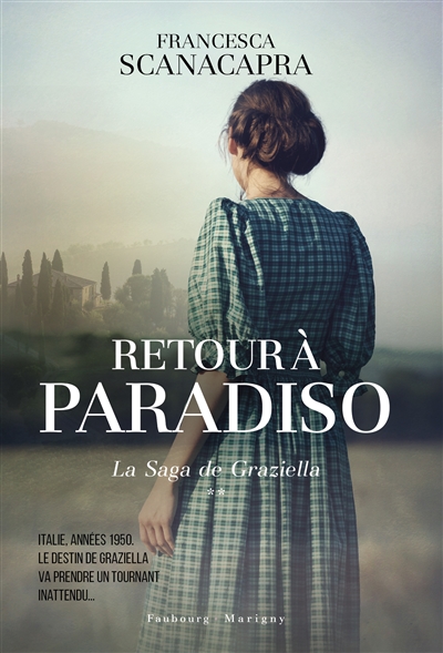 La saga de Graziella, tome 2 : Retour à Paradiso