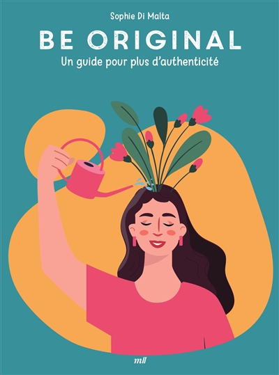 Be original : un guide pour plus d'authenticité