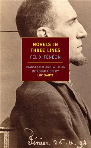 Félix Fénéon Novels in Three Lines