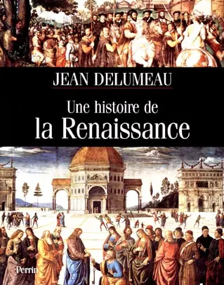 Une histoire de la Renaissance