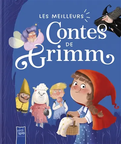 Les meilleurs contes de Grimm