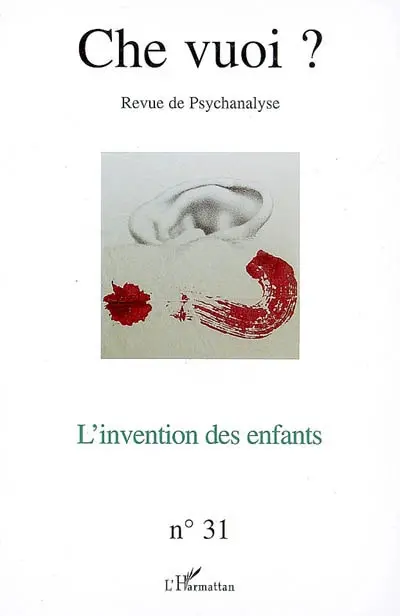 Che vuoi ? nouvelle série, n° 31. L'invention des enfants