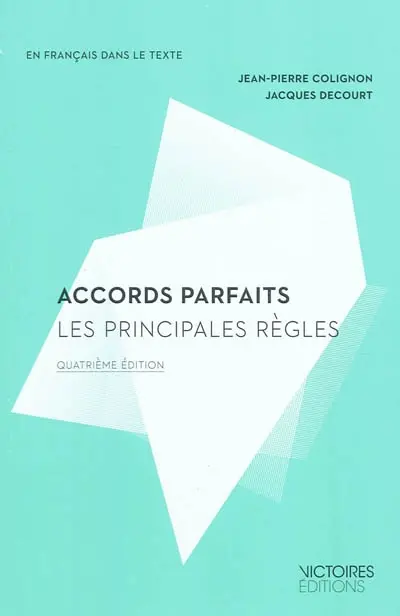 Accords parfaits : les principales règles