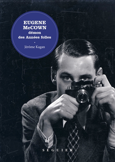 Eugene McCown : démon des Années folles