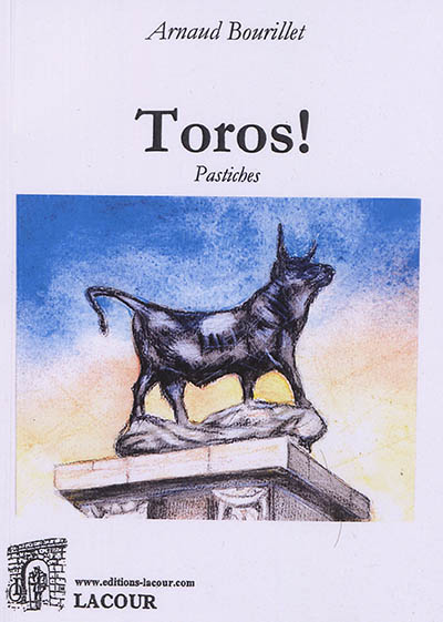 Toros ! : pastiches