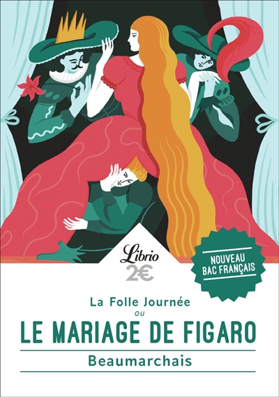 La folle journée ou Le mariage de Figaro : nouveau bac français