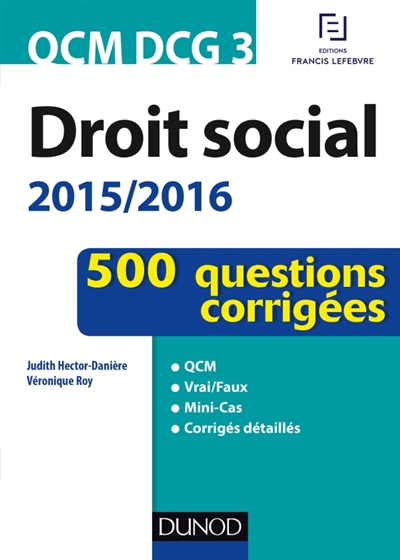 Droit social, QCM DCG 3 : 500 questions corrigées : 2015-2016