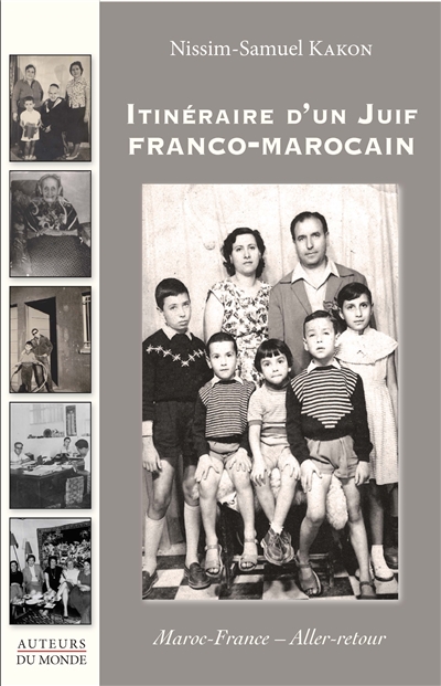 Itinéraire d'un Juif franco-marocain : Maroc-France, aller-retour