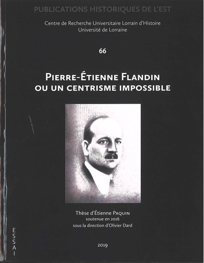 Pierre-Etienne Flandin ou Un centrisme impossible