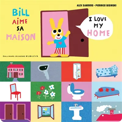 Bill aime sa maison. I love my home