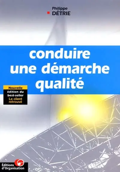 Conduire une démarche qualité