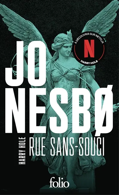 Une enquête de l'inspecteur Harry Hole. Rue Sans-souci