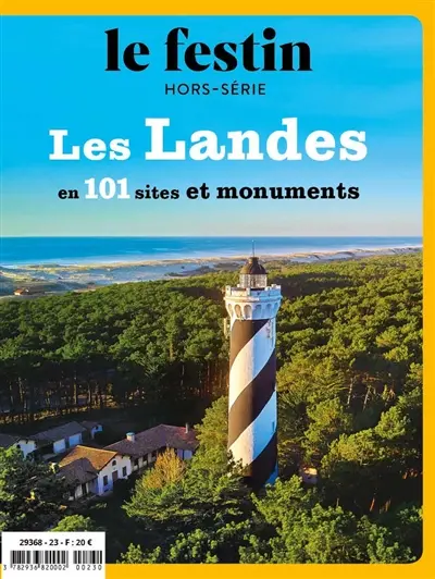 Festin (Le), hors série. Les Landes en 101 sites et monuments