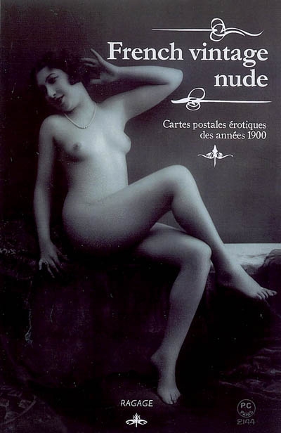 French vintage nude : cartes postales érotiques des années 1900