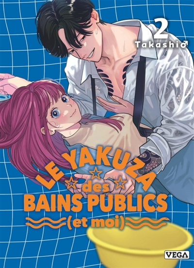 Le yakuza des bains publics (et moi), tome 2