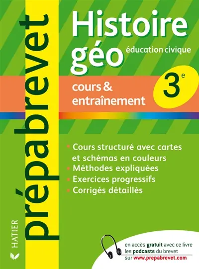 Histoire géographie, éducation civique 3e : cours et entraînement