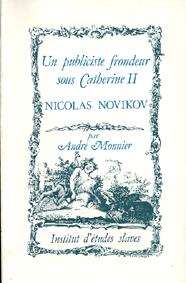 Un Publiciste frondeur sous Catherine II, Nicolas Novikov