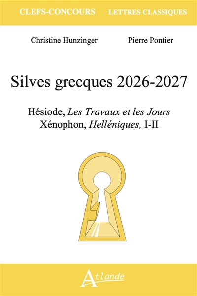 Silves grecques 2026-2027 : Hésiode, Les travaux et les jours ; Xénophon, Hélléniques, I-II