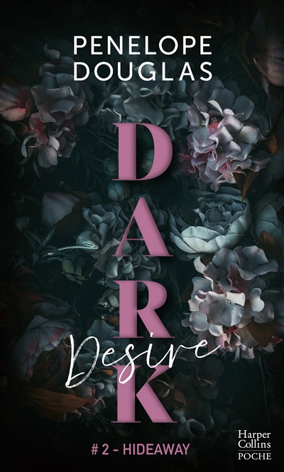 Dark desire. Vol. 2. Hideway