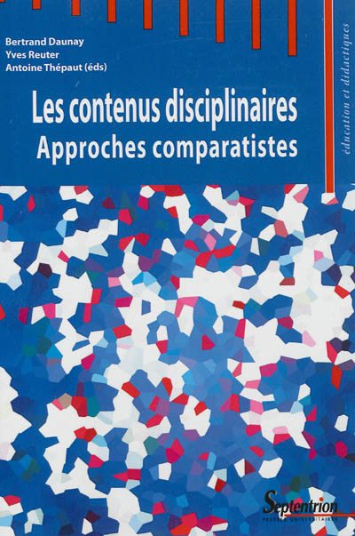 Les contenus disciplinaires : approches comparatistes en didactiques