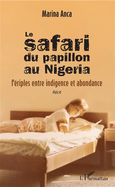 Le safari du papillon au Nigeria : périples entre indigence et abondance