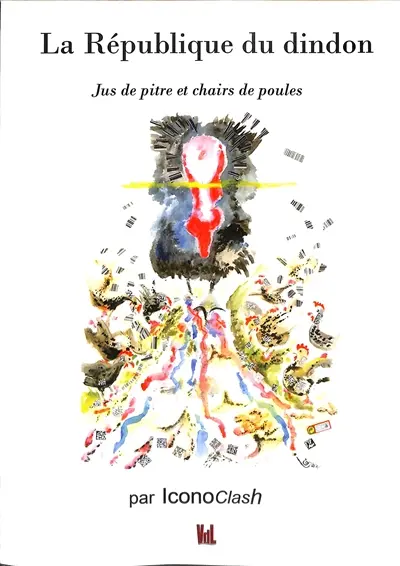 La République du dindon : jus de pitre et chairs de poules