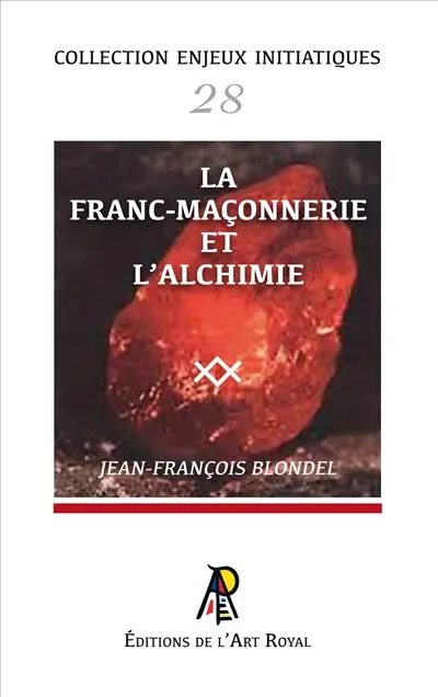 Enjeux initiatiques 28 : La franc-maçonnerie et l'alchimie